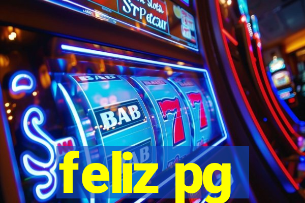 feliz pg